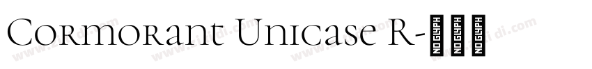 Cormorant Unicase R字体转换